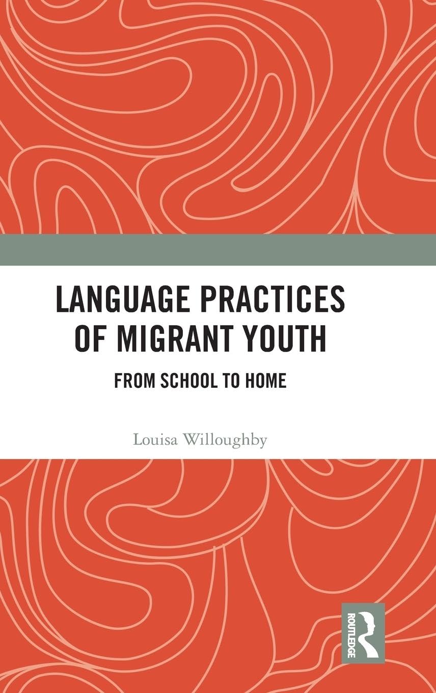 Language Practices of Migrant Youth Social Sciences