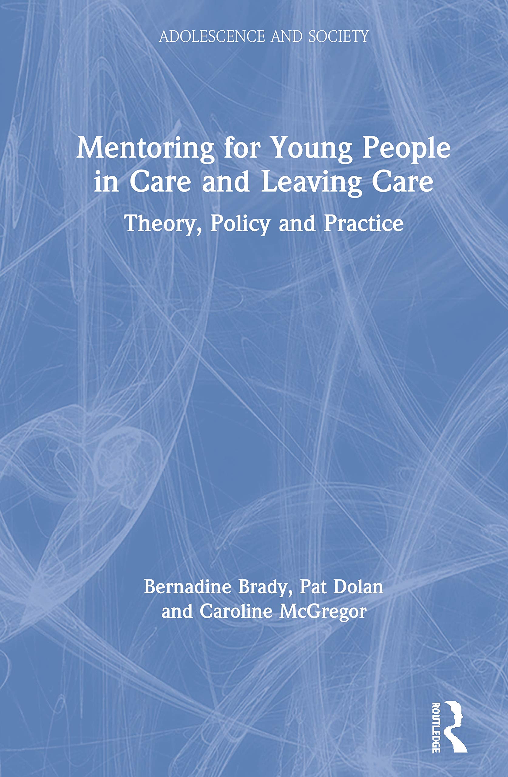 Mentoring for Young People in Care and Leaving Care Social Sciences
