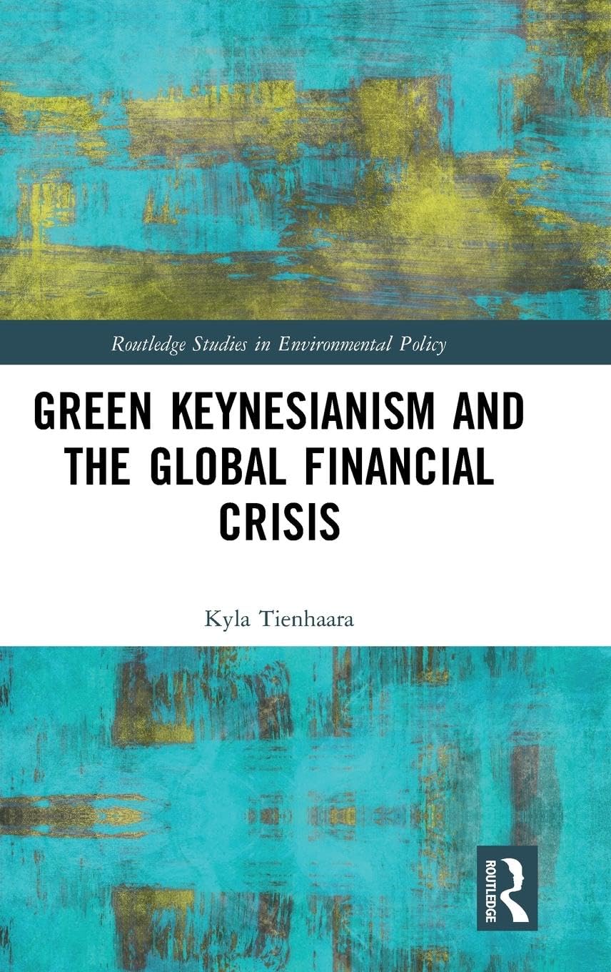 Green Keynesianism and the Global Financial Crisis Law