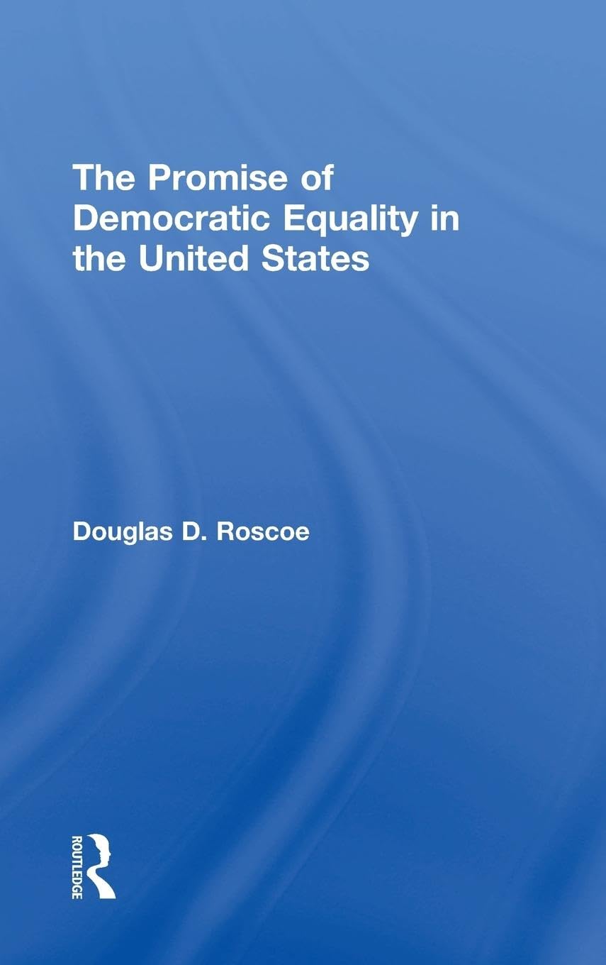 The Promise of Democratic Equality in the United States Social Sciences