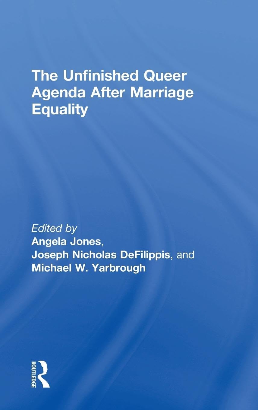 The Unfinished Queer Agenda After Marriage Equality Law