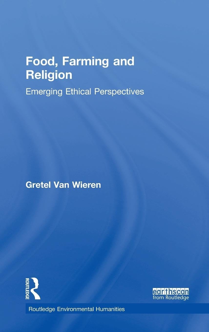 Food, Farming and Religion Philosophy