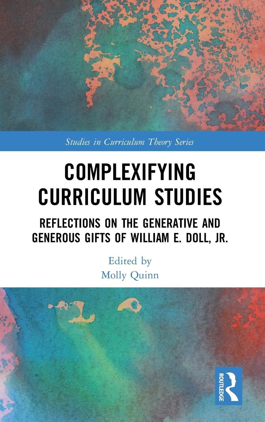 Complexifying Curriculum Studies Education & Training