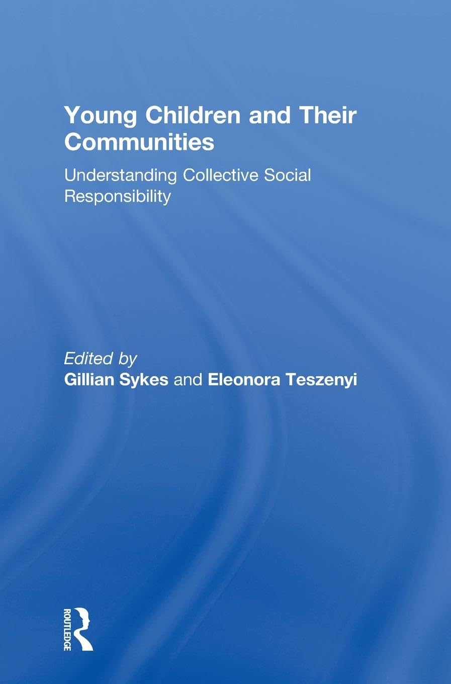 Young Children and Their Communities Social Sciences