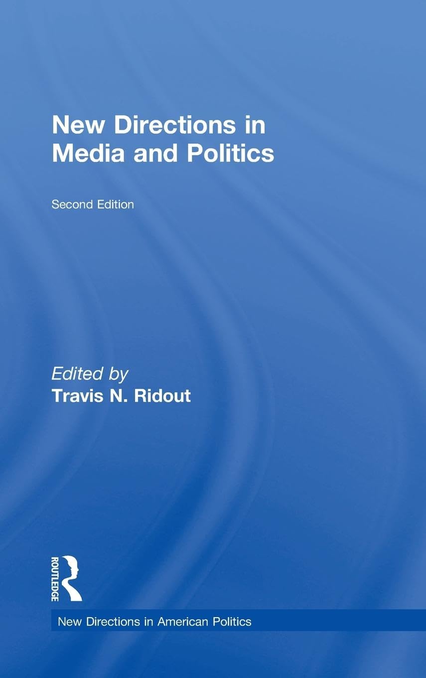 New Directions in Media and Politics Business, Finance & Career