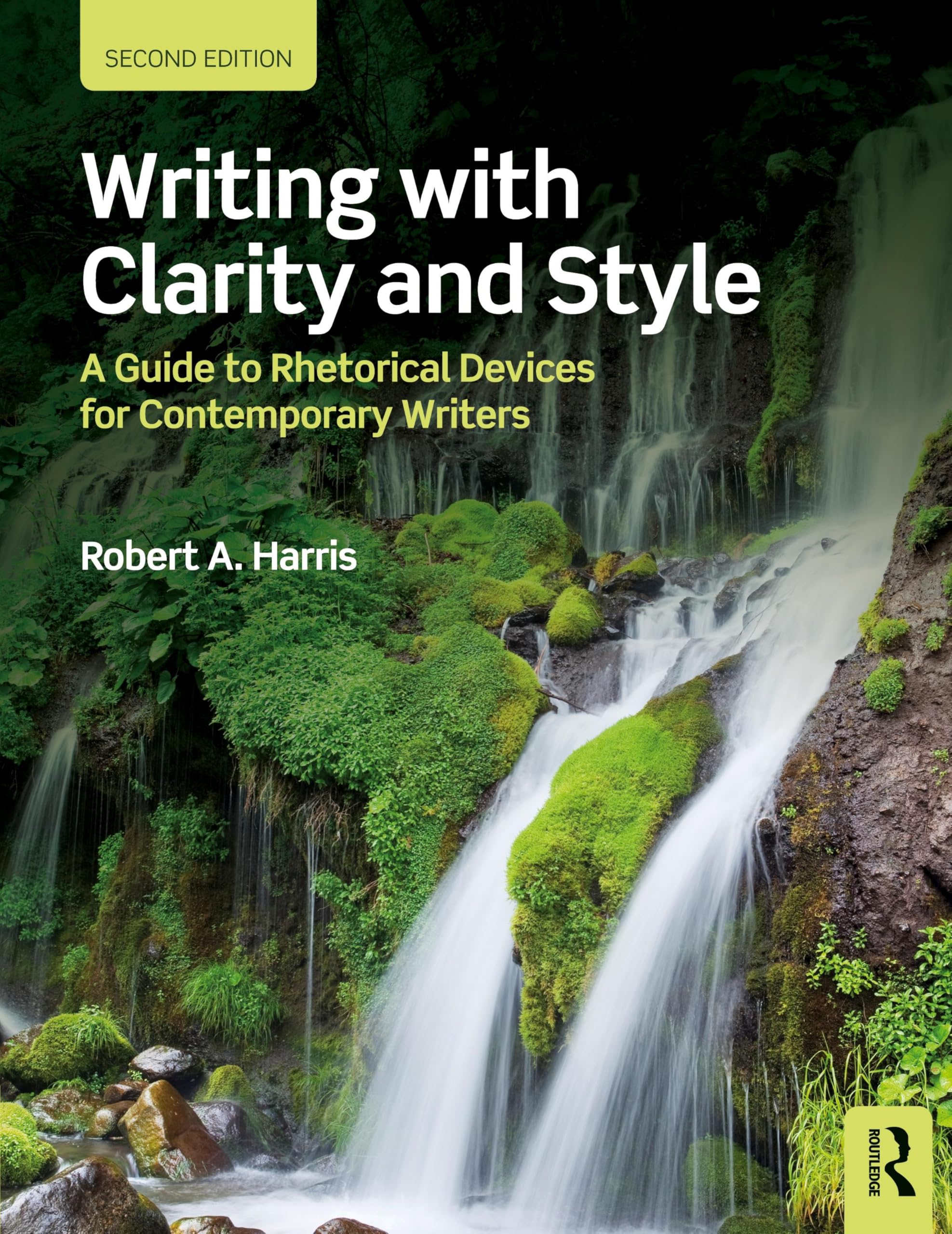 Writing with Clarity and Style: A Guide to Rhetorical Devices for Contemporary Writers Natural Sciences