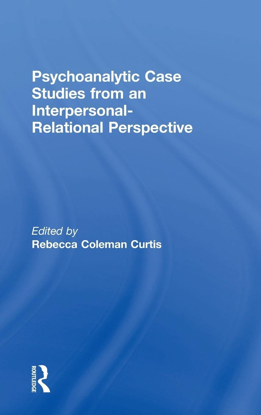 Product Image: Psychoanalytic Case Studies from an Interpersonal-Relational Perspective