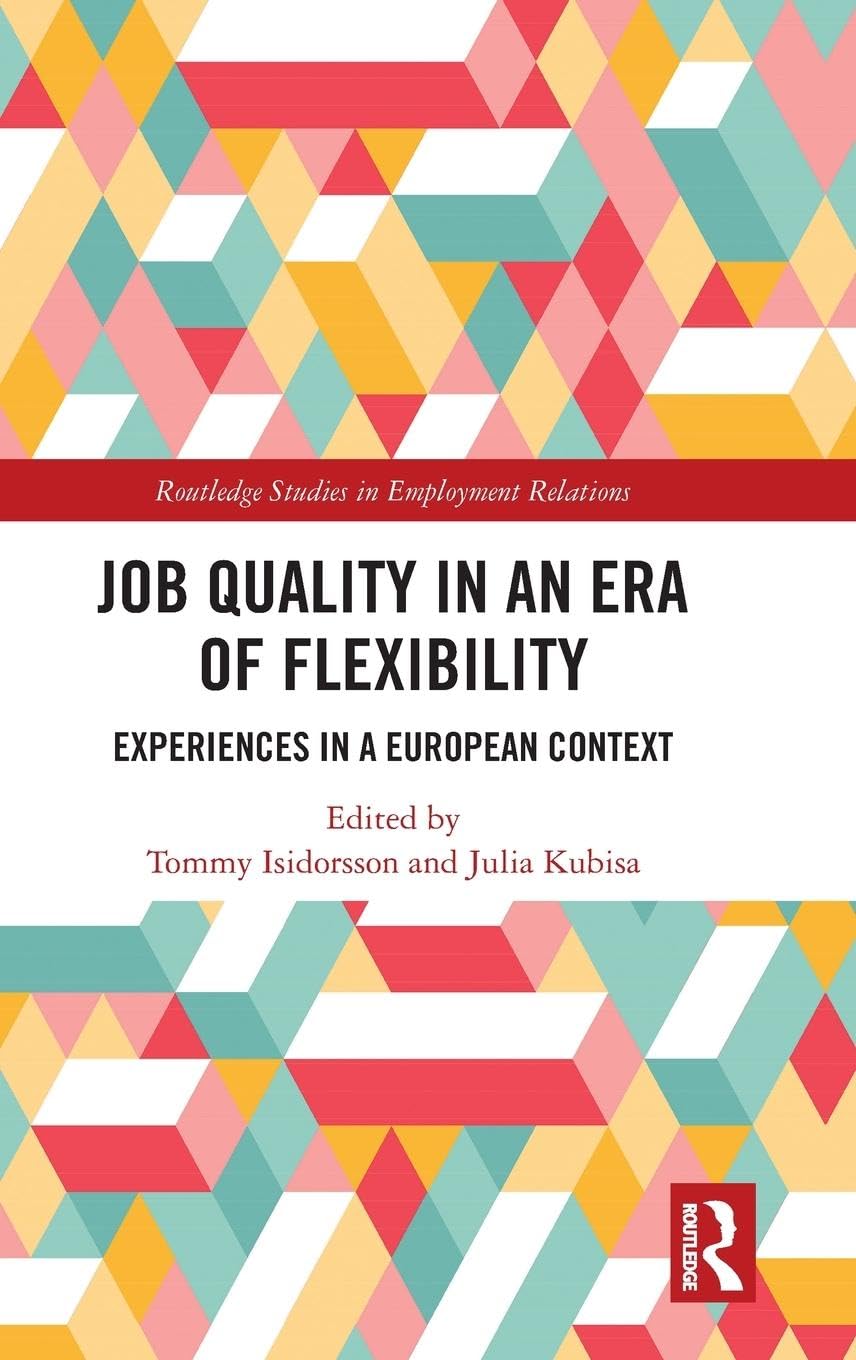 Job Quality in an Era of Flexibility Business, Finance & Career