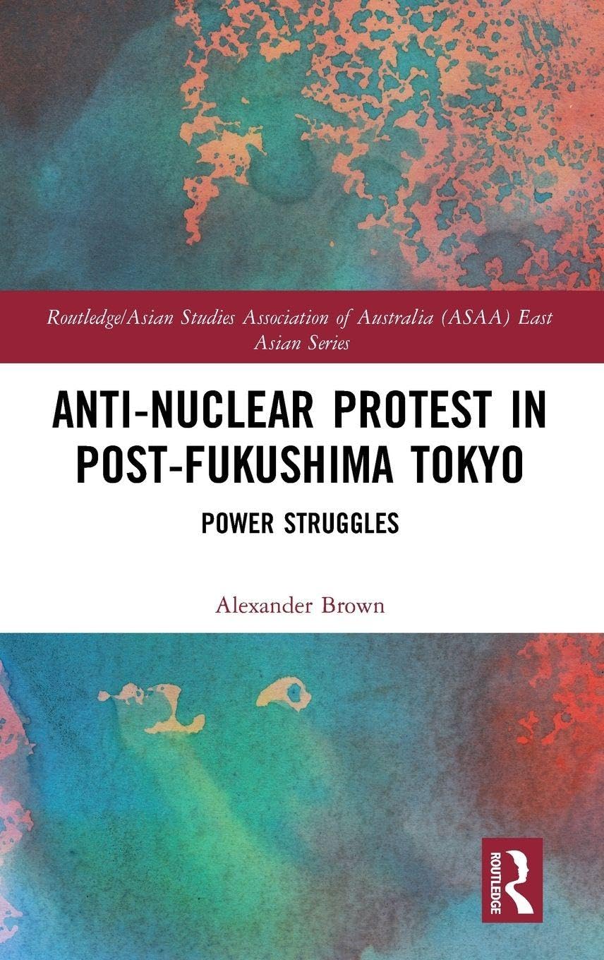 Anti-nuclear Protest in Post-Fukushima Tokyo Law