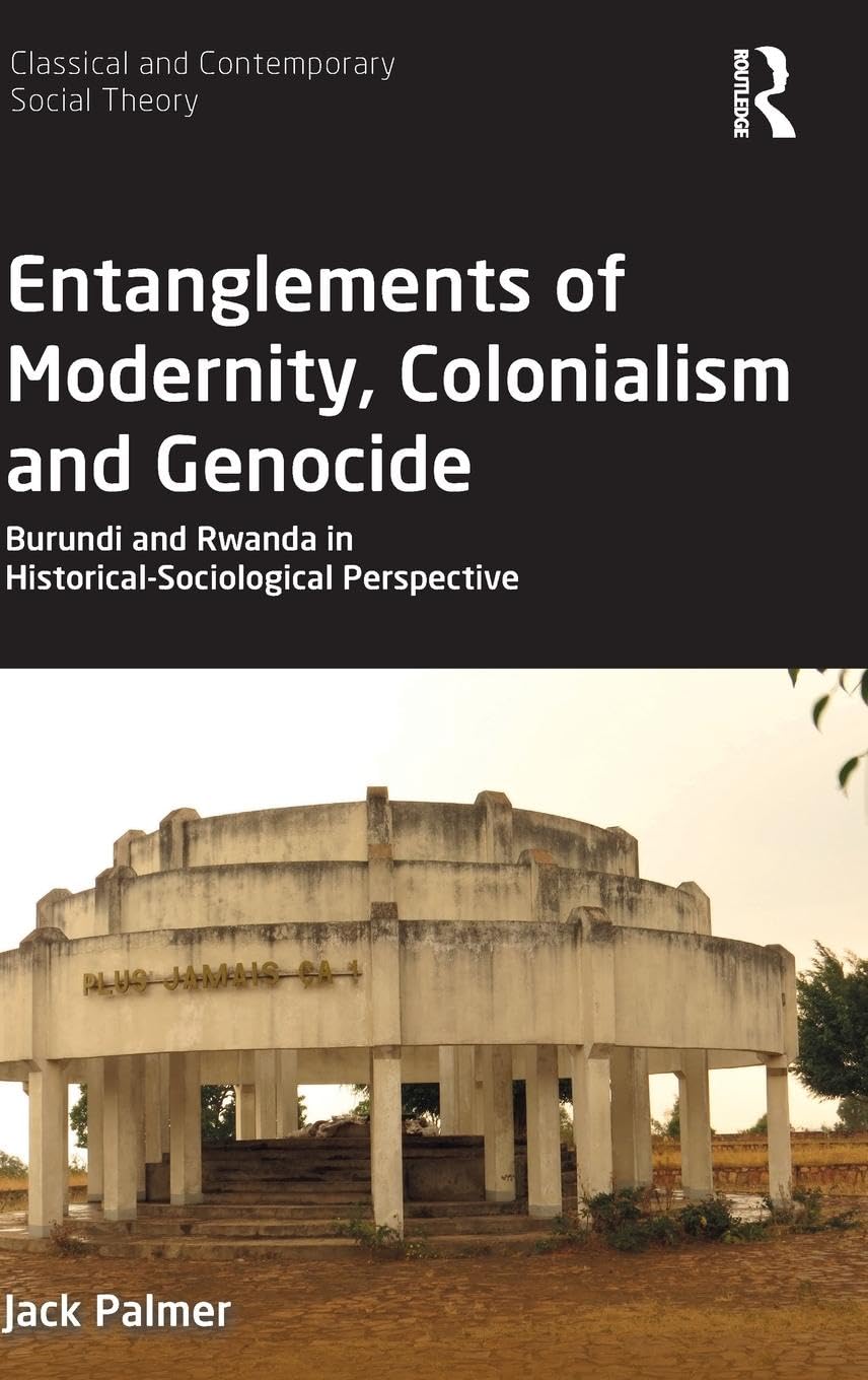 Entanglements of Modernity, Colonialism and Genocide Books