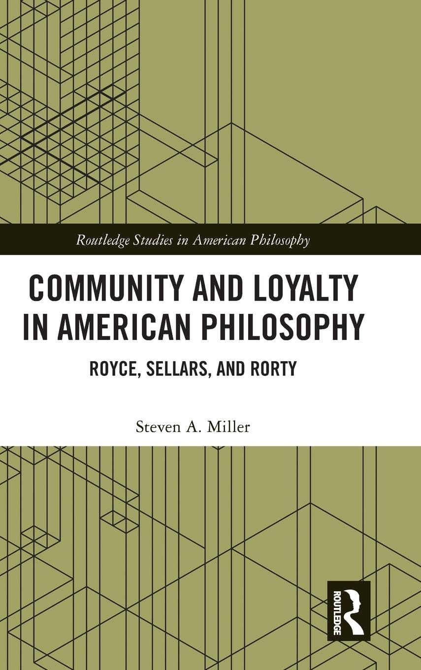 Community and Loyalty in American Philosophy Philosophy