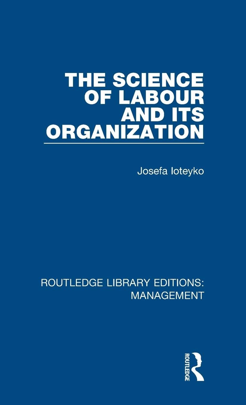The Science of Labour and its Organization Business, Finance & Career