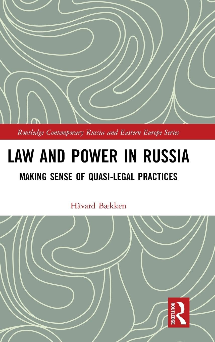 Law and Power in Russia Law