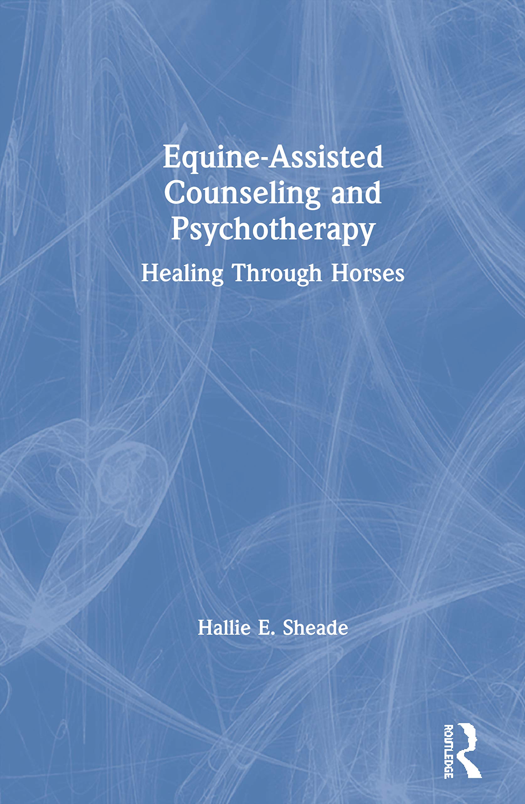 Equine-Assisted Counseling and Psychotherapy Medicine