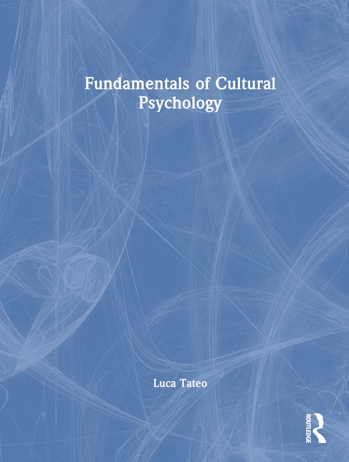 Fundamentals of Cultural Psychology Medicine