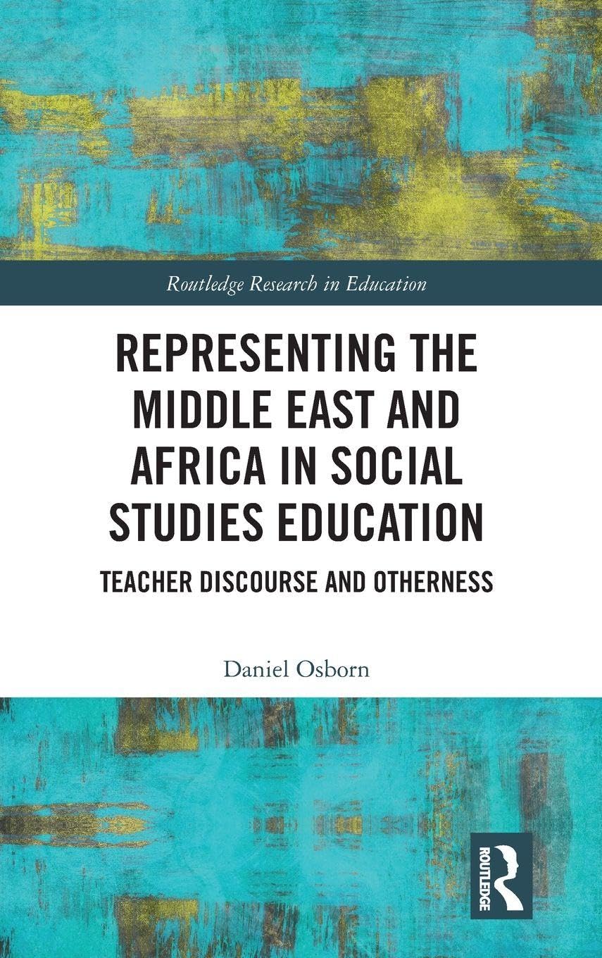 Representing the Middle East and Africa in Social Studies Education Education & Training