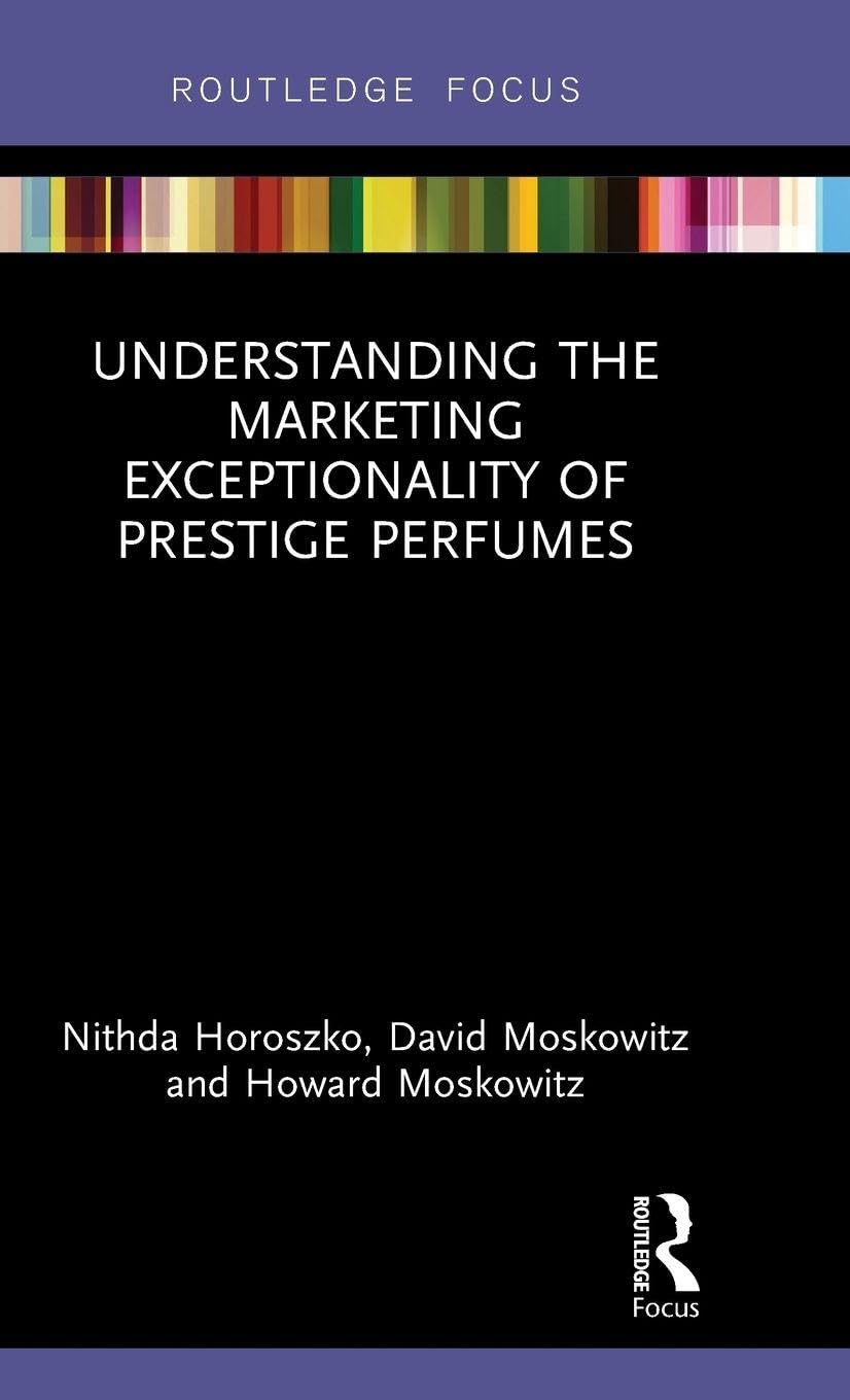 Understanding the Marketing Exceptionality of Prestige Perfumes book