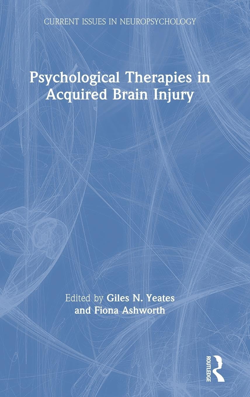 Psychological Therapies in Acquired Brain Injury Medicine