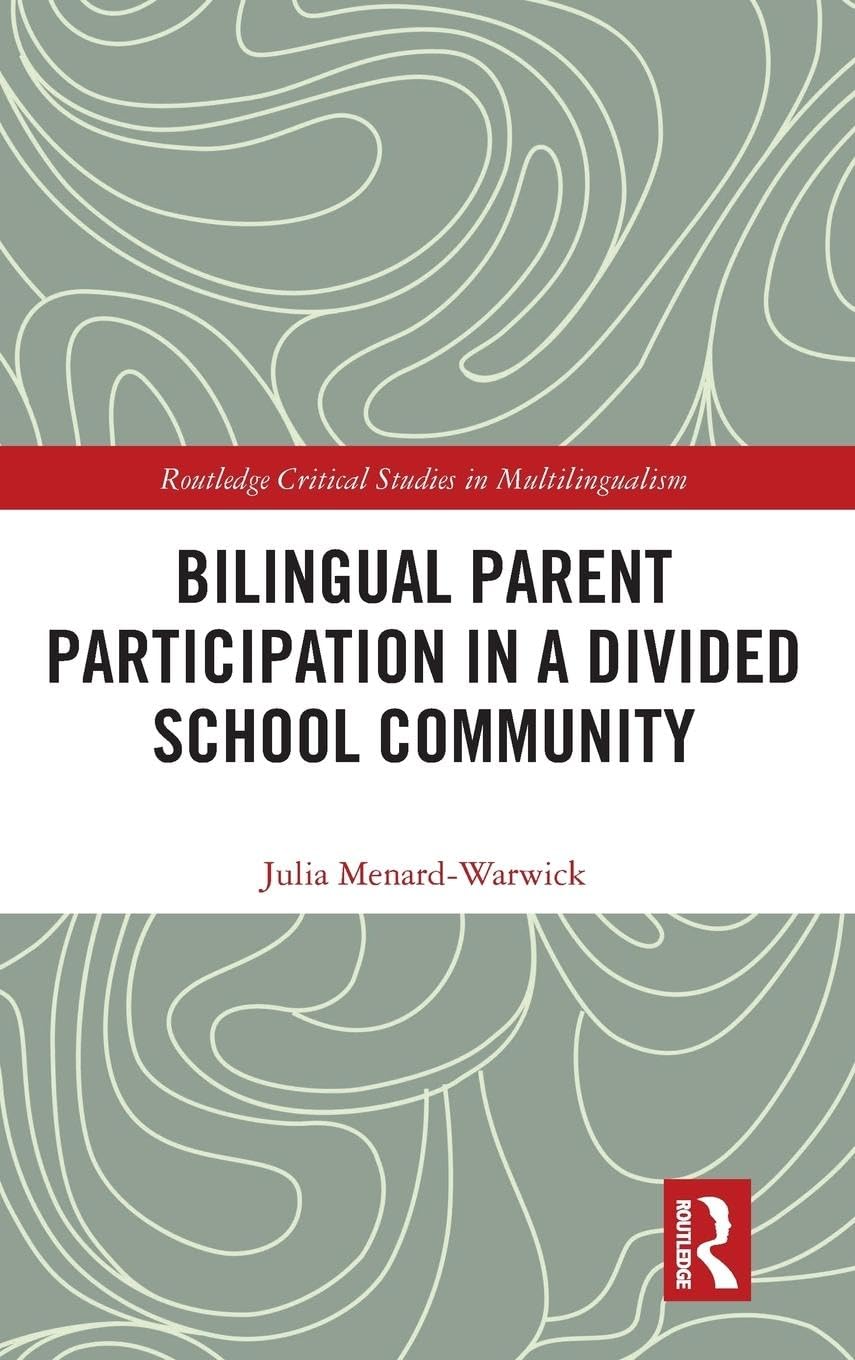 Bilingual Parent Participation in a Divided School Community Social Sciences