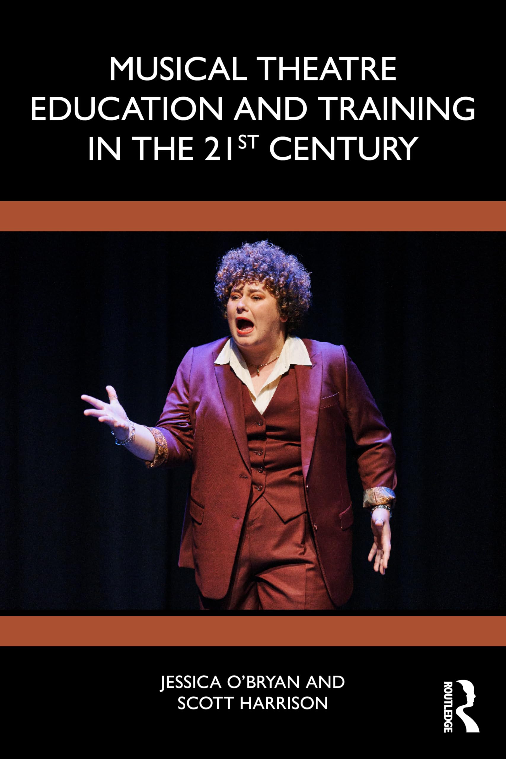 Musical Theatre Education and Training in the 21st Century Film, Art & Culture
