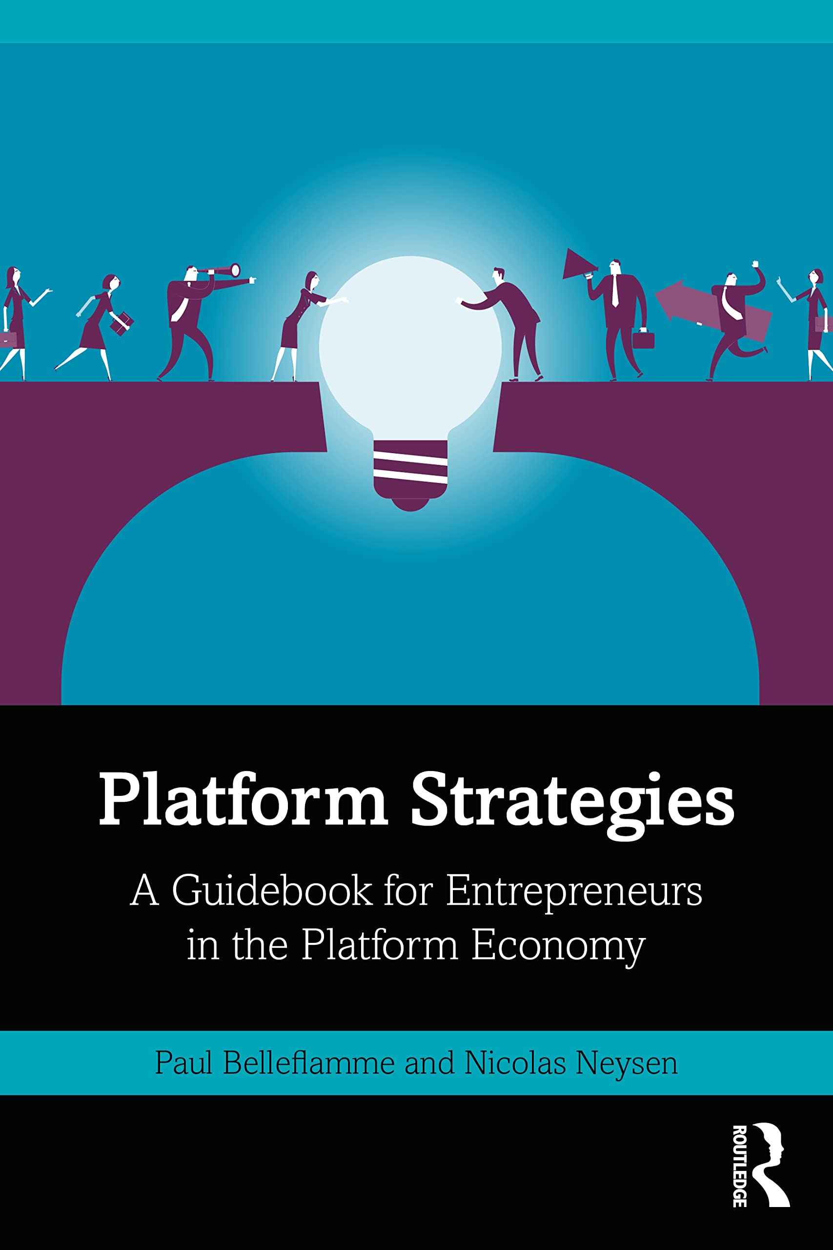 Platform Strategies: A Guidebook for Entrepreneurs in the Platform Economy Business, Finance & Career