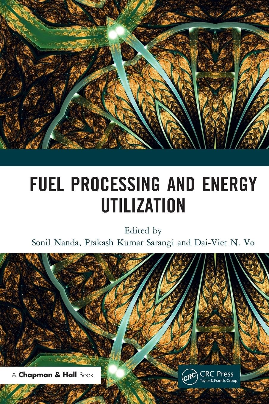 Fuel Processing and Energy Utilization Business & Technology