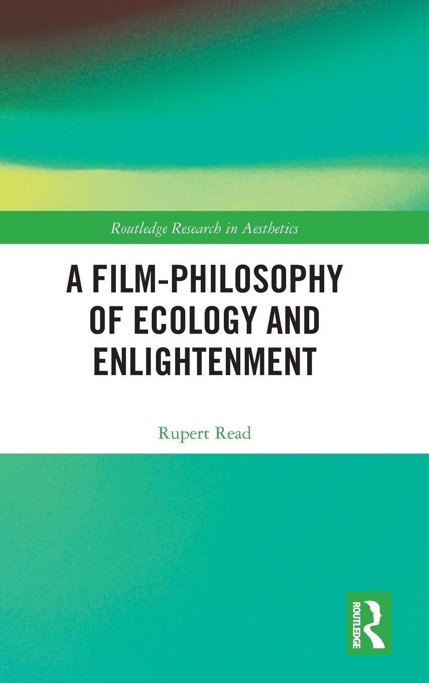 A Film-Philosophy of Ecology and Enlightenment Media & Communication