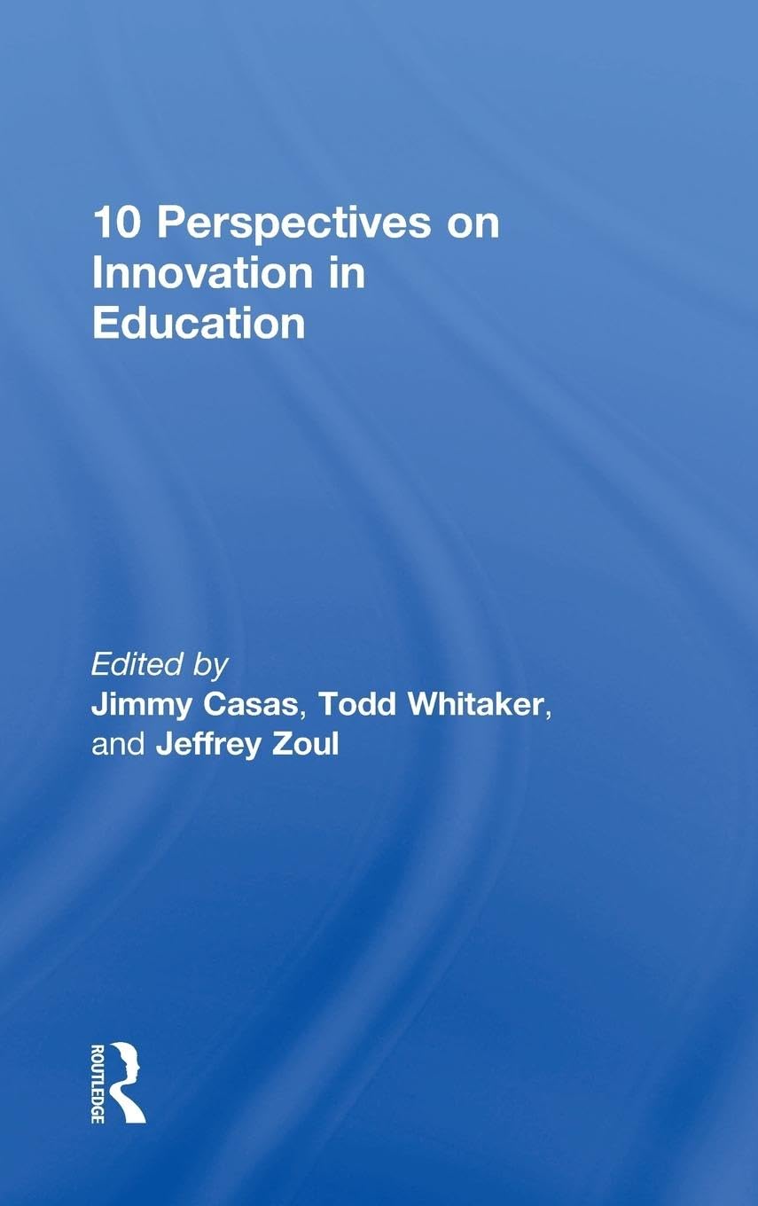 10 Perspectives on Innovation in Education Business, Finance & Career