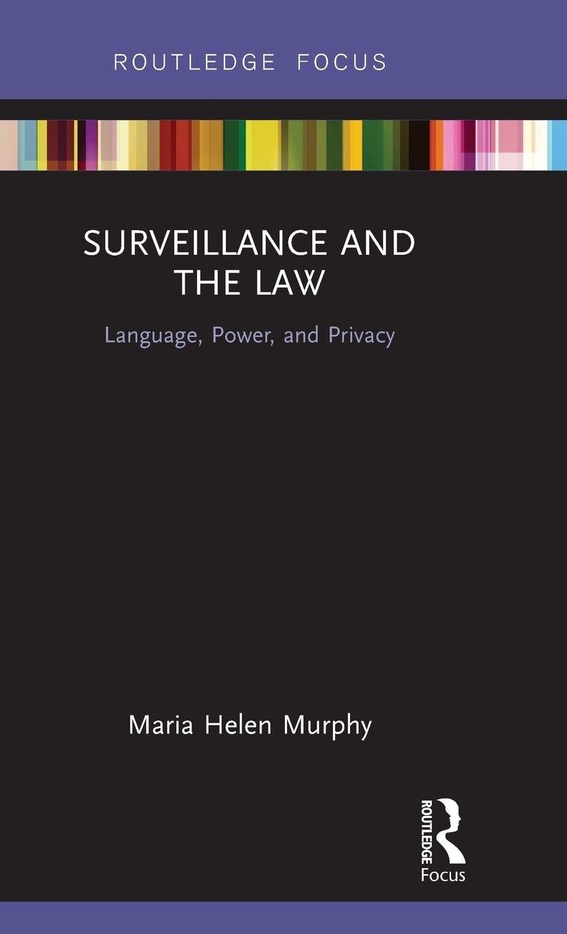 Surveillance and the Law Law