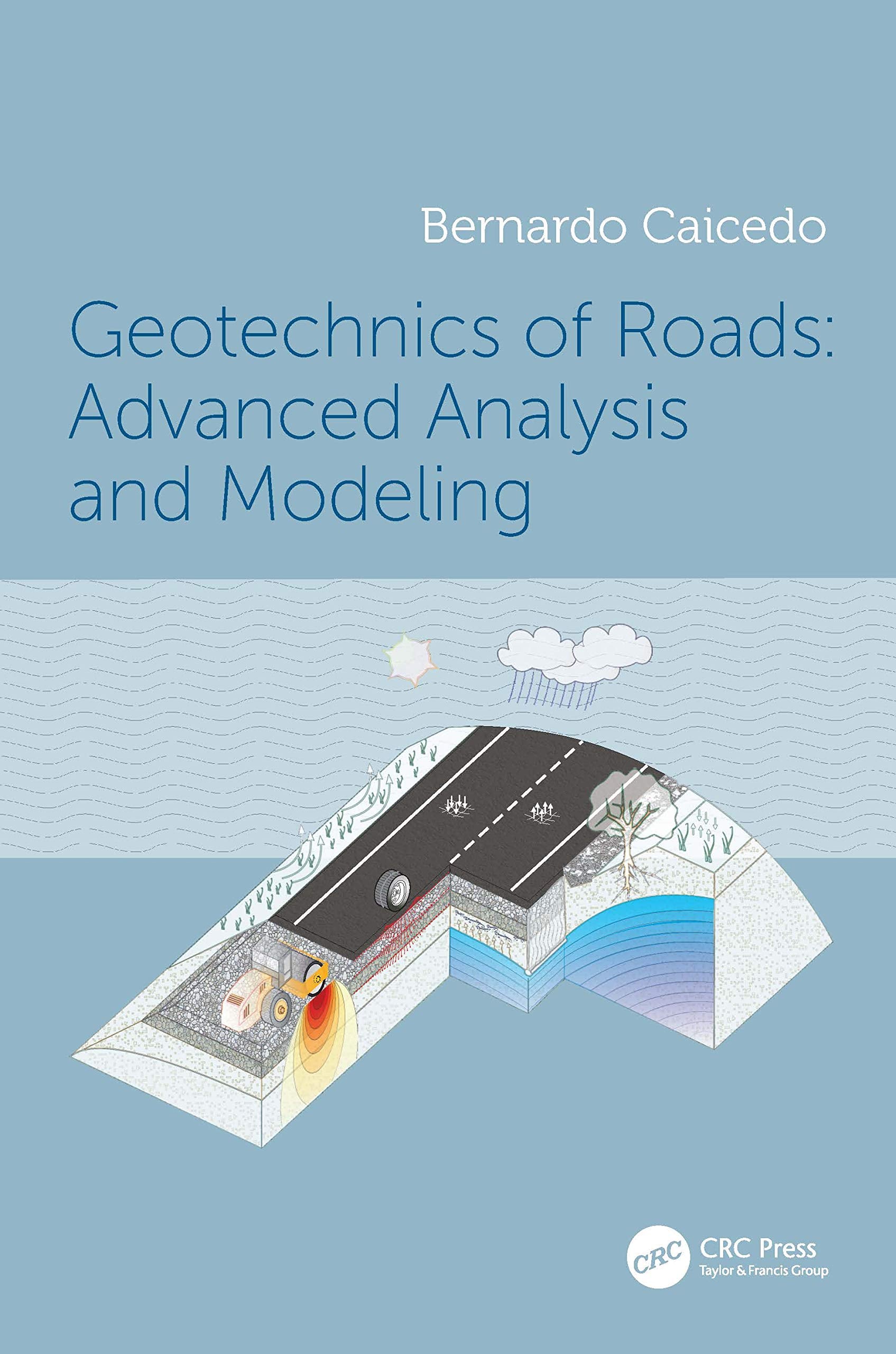 Geotechnics of Roads Business & Technology