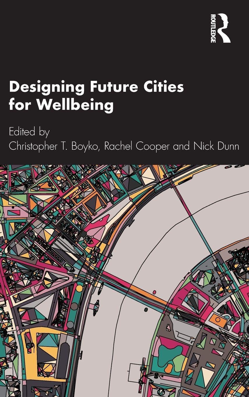 Designing Future Cities for Wellbeing Books