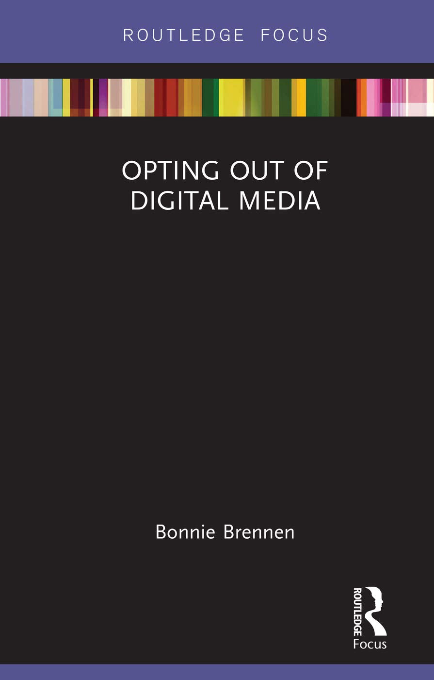 Opting Out of Digital Media Media & Communication