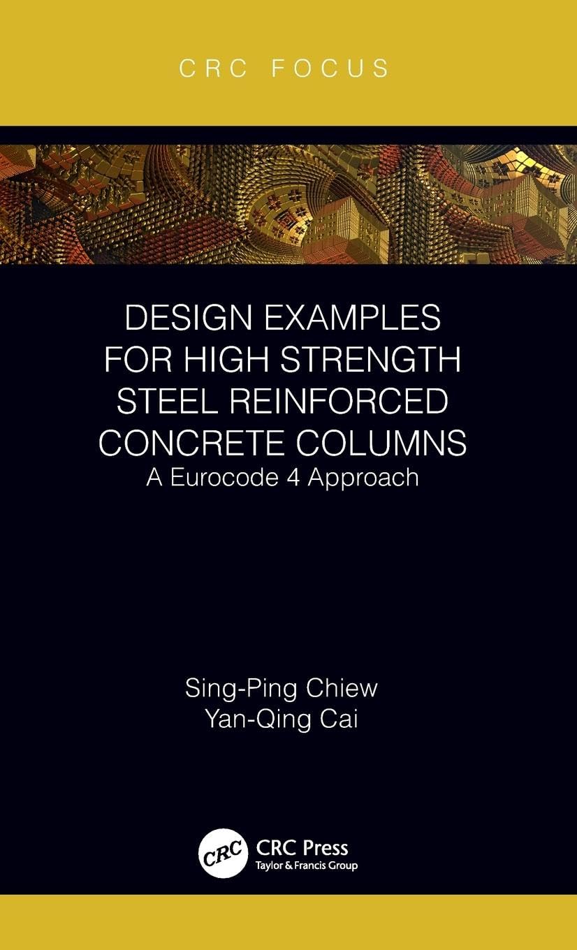 Product Image: Design Examples for High Strength Steel Reinforced Concrete Columns