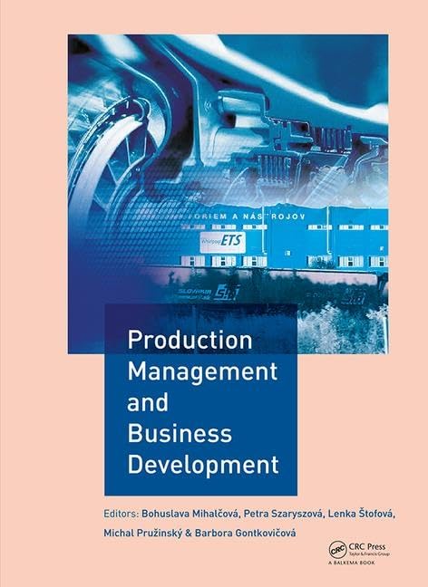 Production Management and Business Development: Proceedings of the 6th Annual International Scientific Conference on Marketing Management, Trade, ... Kosice, Slovak Republic and Uzhhorod, Ukraine book