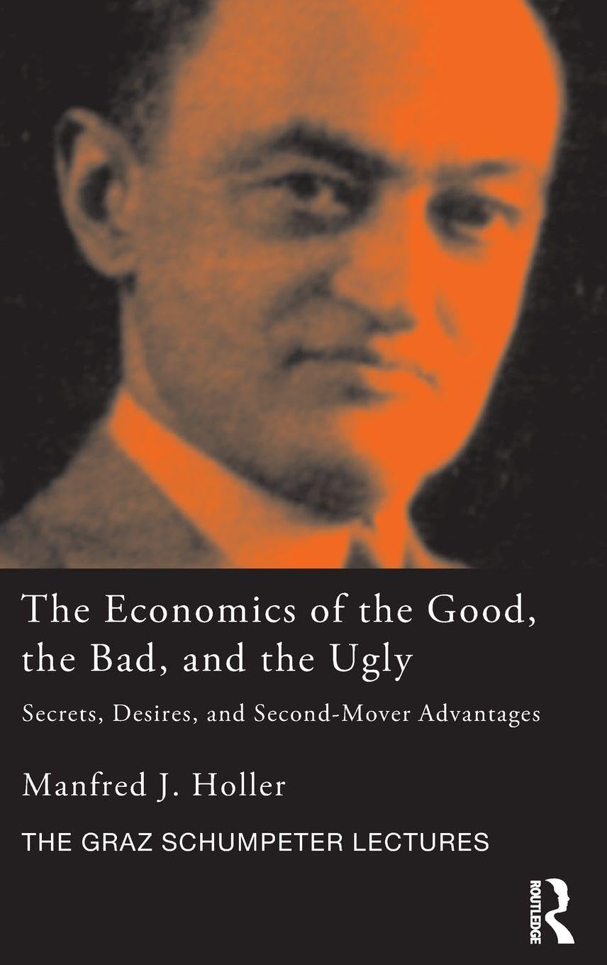 The Economics of the Good, the Bad and the Ugly Business, Finance & Career