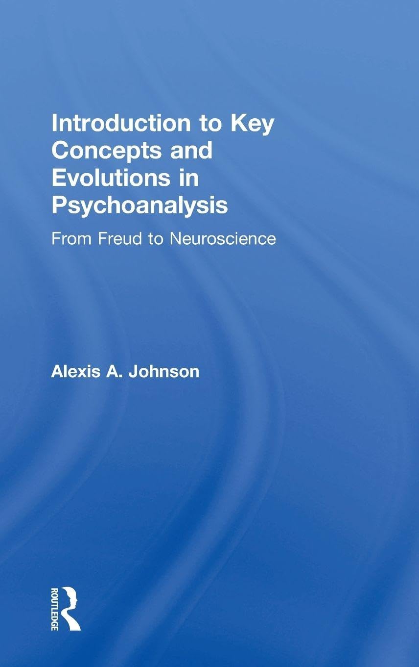 Product Image: Introduction to Key Concepts and Evolutions in Psychoanalysis