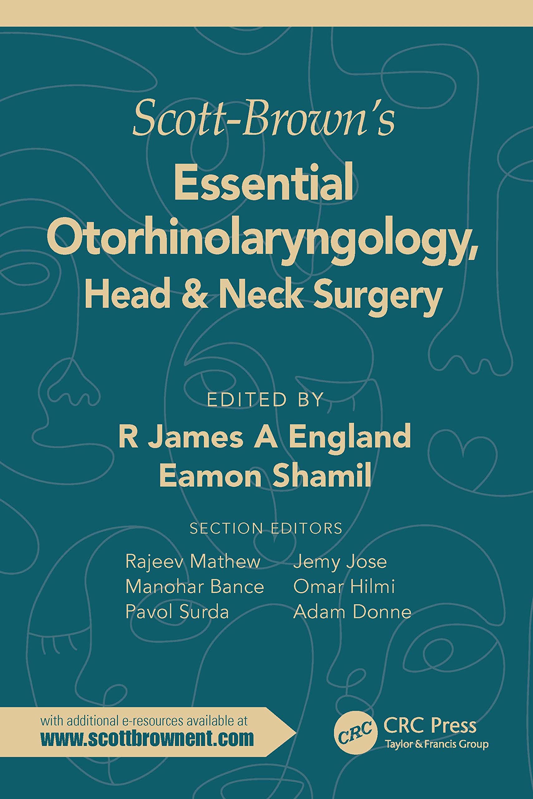 Scott-Brown's Essential Otorhinolaryngology, Head&Neck Surgery: Head & Neck Surgery Medicine