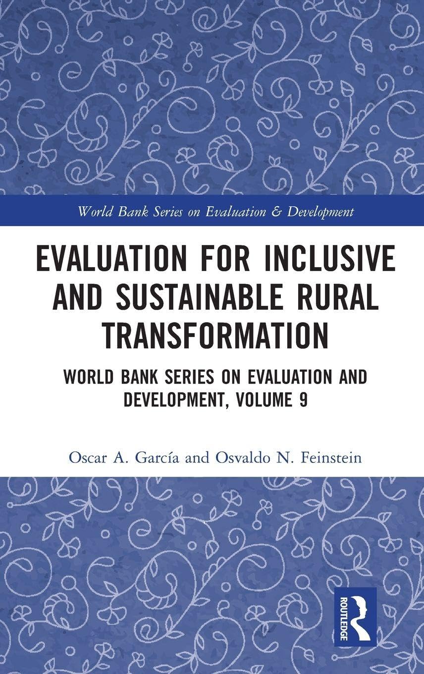 Evaluation for Inclusive and Sustainable Rural Transformation Social Sciences