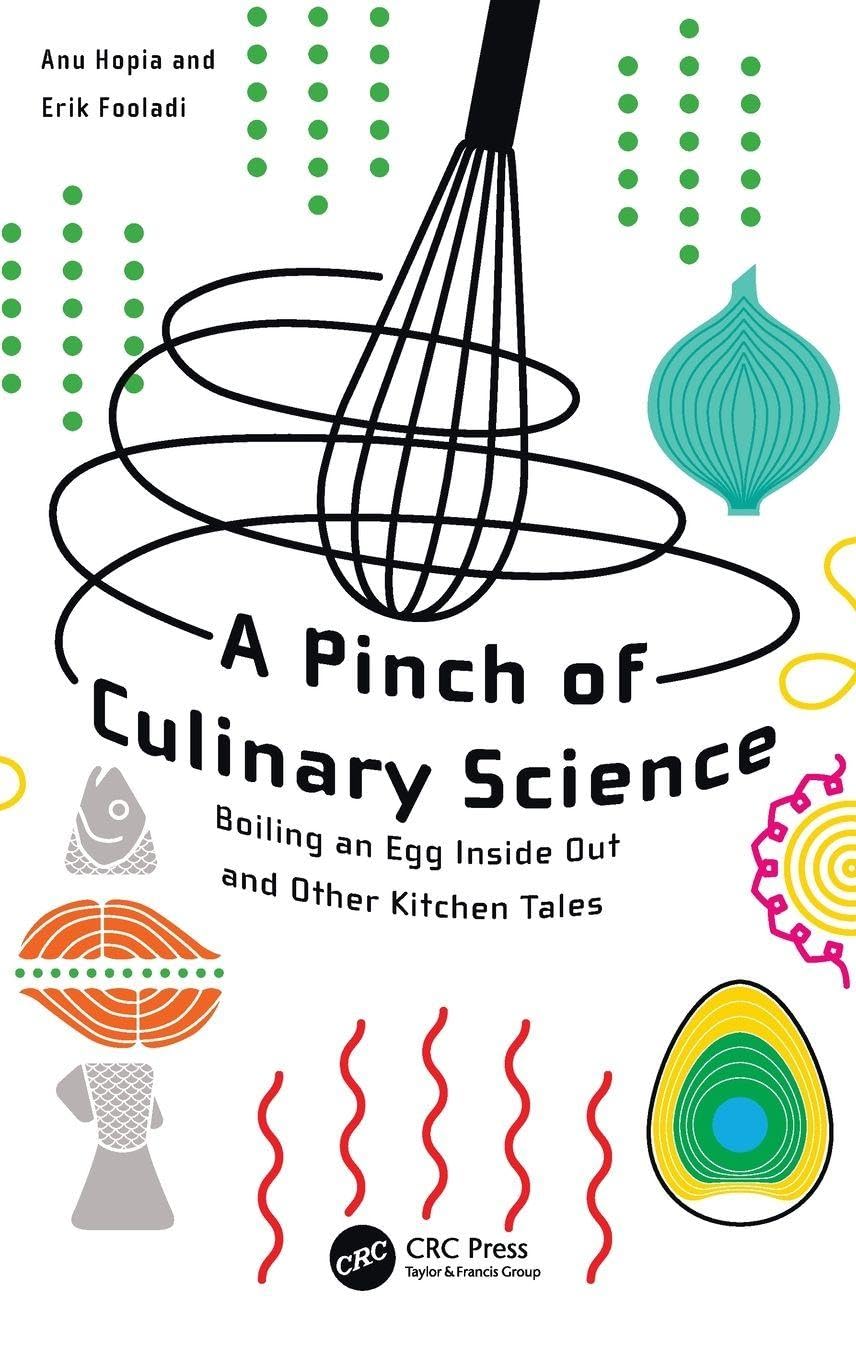 A Pinch of Culinary Science: Boiling an Egg Inside Out and Other Kitchen Tales Books