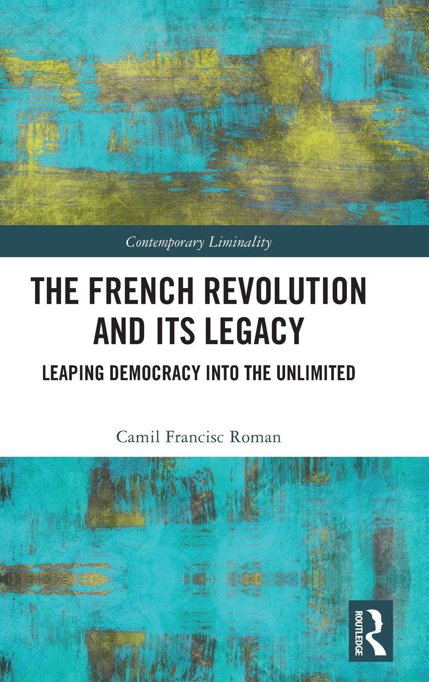 The French Revolution and Its Legacy Social Sciences