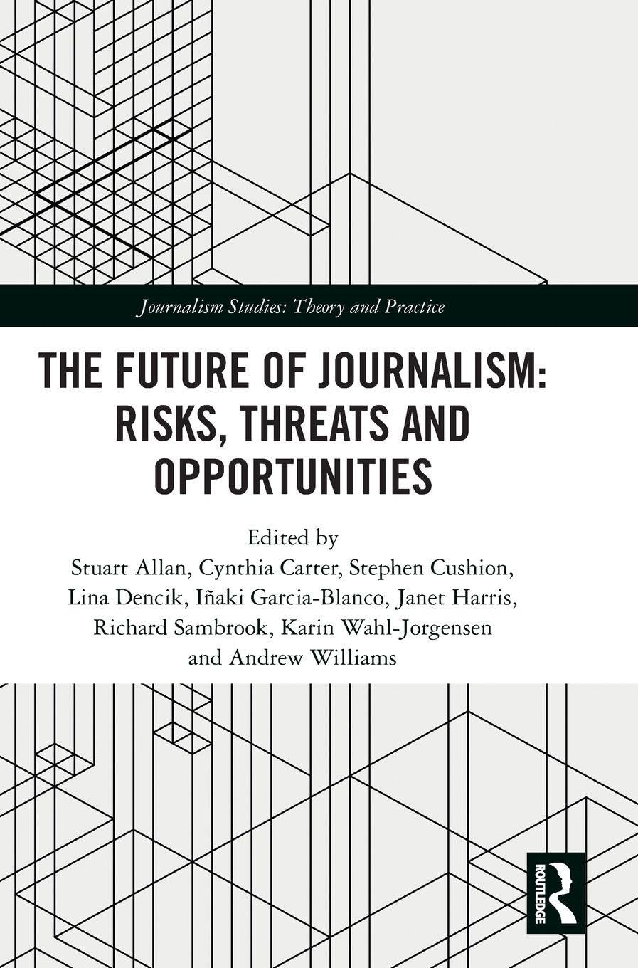 The Future of Journalism Media & Communication