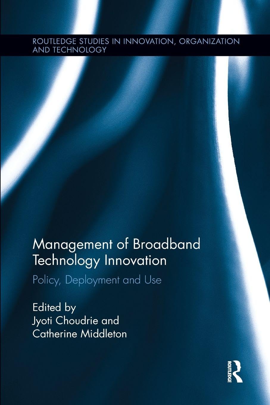 Management of Broadband Technology and Innovation Law