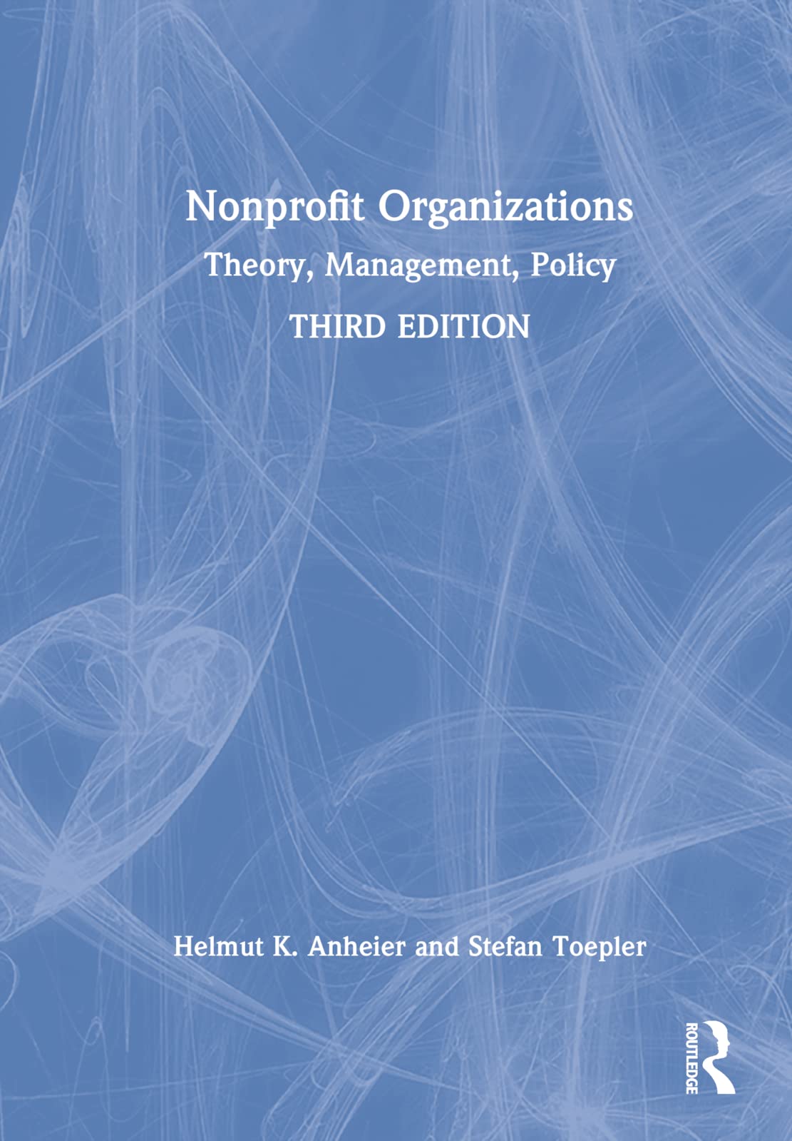Nonprofit Organizations: Theory, Management, Policy Law