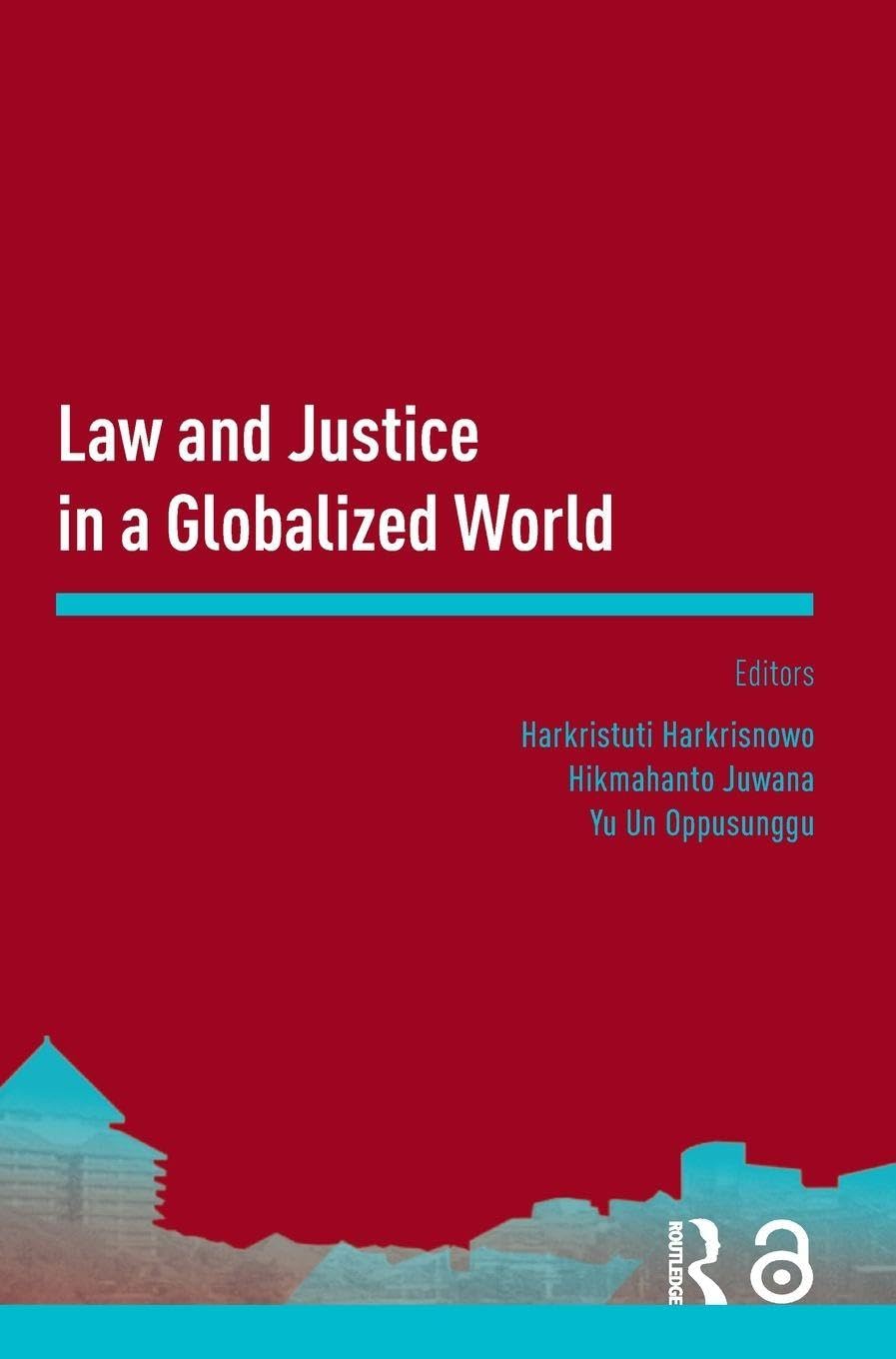 Law and Justice in a Globalized World Law