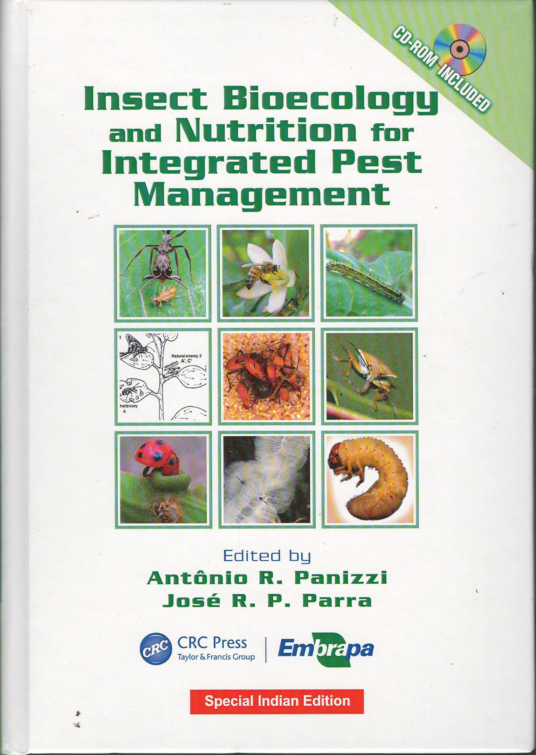 Insect Bioecology And Nutrition For Integrated Pest Management Astonio R. Panizzi Books