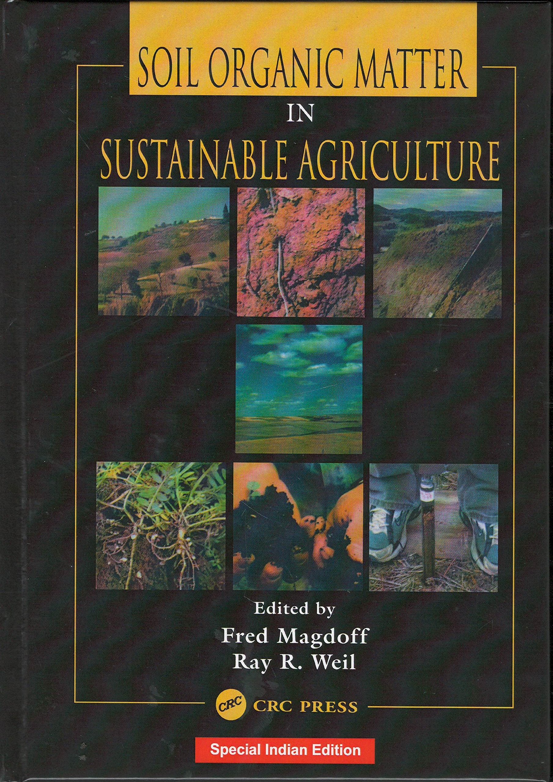 Soil Organic Matter In Sustainable Agricultural Fred Magdoff Books