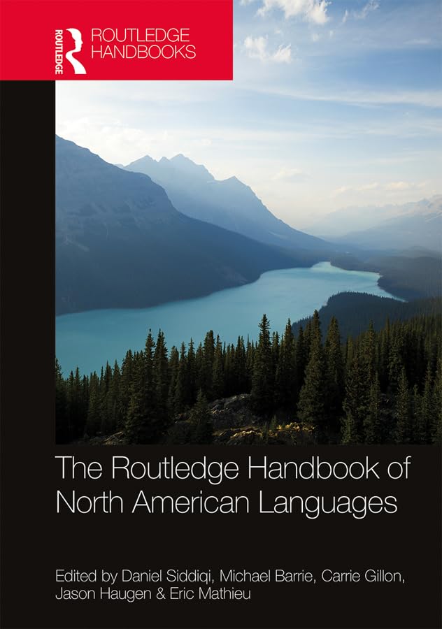 The Routledge Handbook of North American Languages (Routledge Handbooks in Linguistics) Social Sciences
