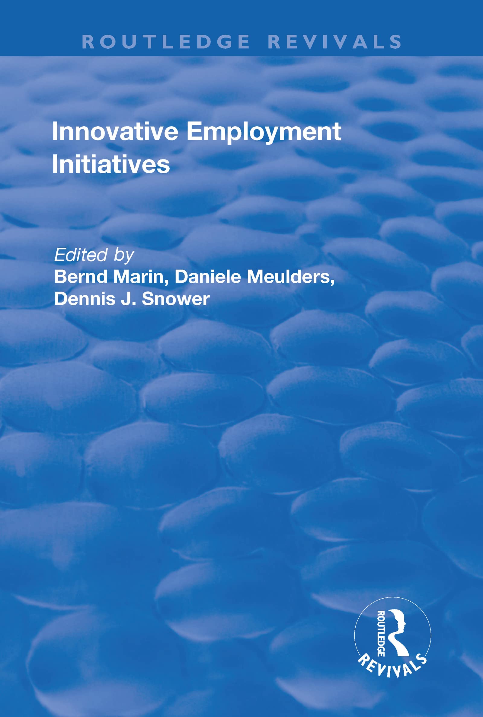 Innovative Employment Initiatives (Routledge Revivals) Social Sciences