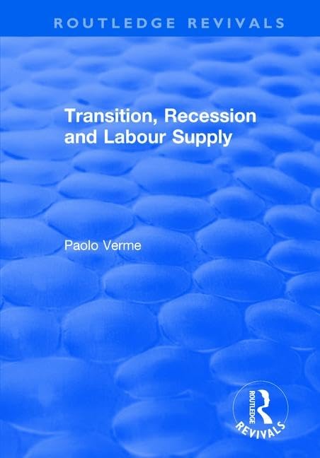 Transition, Recession and Labour Supply (Routledge Revivals) Law