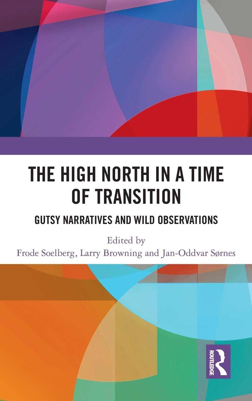High North Stories in a Time of Transition Law